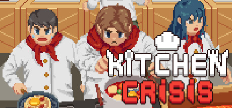 厨房危机 Kitchen Crisis-云端资源分享