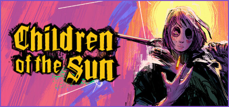 太阳之子/Children of the Sun发布时间:2024年04月11日-云端资源分享