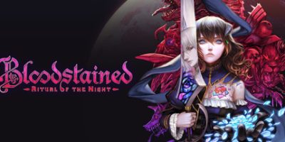 赤痕：夜之仪式/血污：夜之仪式/Bloodstained Ritual of the Night-云端资源分享