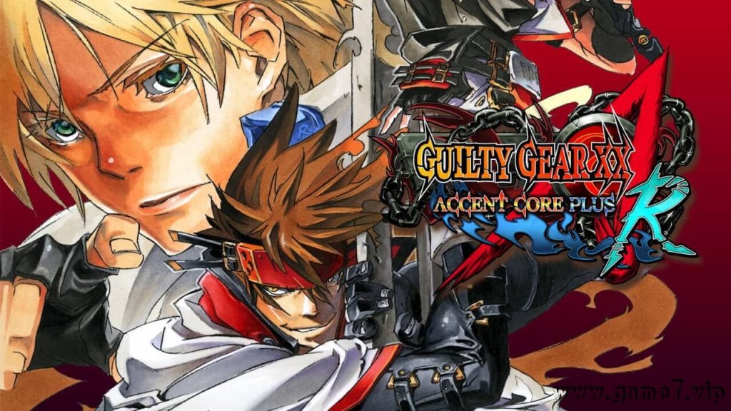 罪恶装备20周年版-罪恶装备XXAC：加强版R 中文版-GUILTY GEAR XX ACCENT CORE PLUS R-云端资源分享
