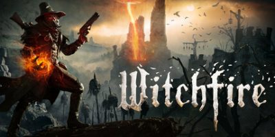 女巫之火/巫火/Witchfire-云端资源分享