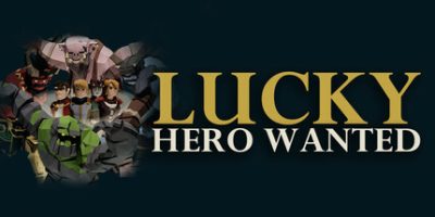 幸运英雄通缉/Lucky Hero Wanted-云端资源分享