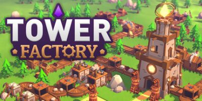塔工厂/Tower Factory-云端资源分享